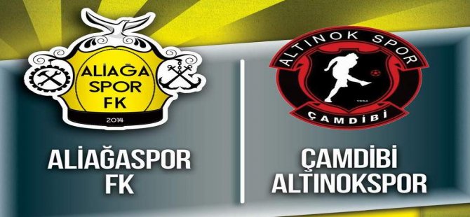 Aliağa Spor, Çamdibi Altınoksporu Konuk Edecek