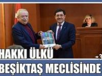 Hakkı Ülkü Beşiktaş Meclisinde...