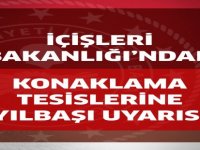 Konaklama Tesislerine Yılbaşı Uyarısı