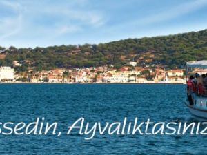 Ayvalık bir başkadır.